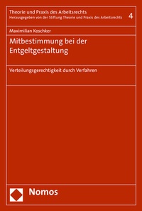 Abbildung von: Mitbestimmung bei der Entgeltgestaltung - Nomos