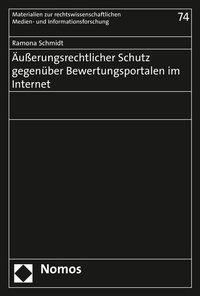 Abbildung von: Äußerungsrechtlicher Schutz gegenüber Bewertungsportalen im Internet - Nomos