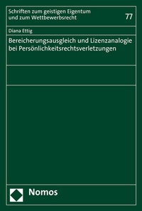 Abbildung von: Bereicherungsausgleich und Lizenzanalogie bei Persönlichkeitsrechtsverletzungen - Nomos