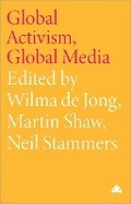 Cover: Global Activism, Global Media - Pluto Press