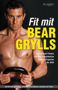 Abbildung von: Fit mit Bear Grylls - Plassen Verlag