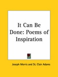 Cover: It Can be Done: Poems of Inspiration (1921) - Kessinger Publishing Co