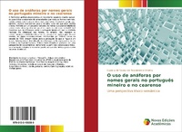 Abbildung von: O uso de anaforas por nomes gerais no portugues mineiro e no cearense - Novas Edicoes Academicas