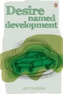 Cover: Desire Named Development - Penguin Books Ltd