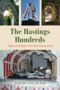 Abbildung von: The Hastings Hundreds - The History Press Ltd