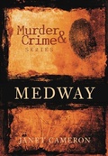 Cover: Murder and Crime Medway - The History Press Ltd