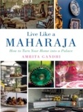 Cover: Live Like a Maharaja - Penguin Books Ltd