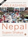 Cover: Unleashing Nepal - Penguin Books India Pvt Ltd