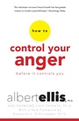 Cover: How To Control Your Anger Before It Controls You - Citadel Press