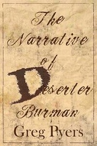 Enlarge image Cover: The Narrative of Deserter Burman - Satalyte Publishing