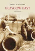 Cover: Glasgow East - The History Press Ltd