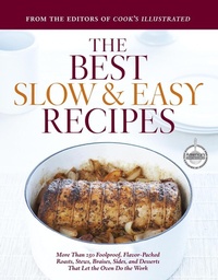 Enlarge image Cover: The Best Slow and Easy Recipes - Cook's Illustrated