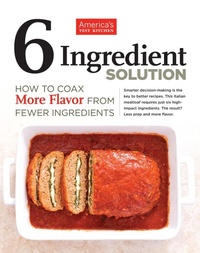 Abbildung von: 6 Ingredient Solution - America's Test Kitchen