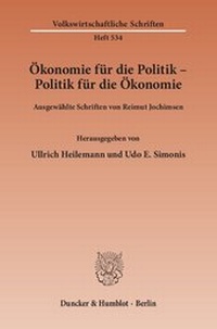 Abbildung von: Ökonomie für die Politik - Politik für die Ökonomie - Duncker & Humblot