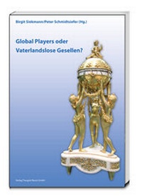 Bild vergrößern Bild: Global Players oder Vaterlandslose Gesellen? - Traugott Bautz