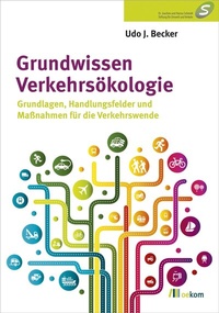 Abbildung von: Grundwissen Verkehrsökologie - oekom verlag