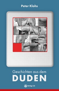Abbildung von: Geschichten aus dem Duden - Verlag 3.0 Zsolt Majsai