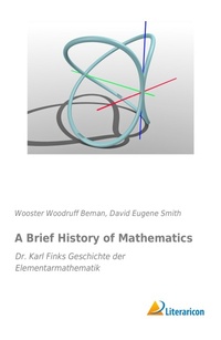 Enlarge image Cover: A Brief History of Mathematics - Literaricon Verlag