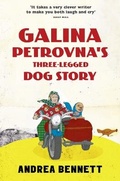Cover: Galina Petrovna's Three-Legged Dog Story - The Borough Press
