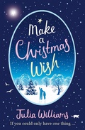 Cover: Make A Christmas Wish - AVON, a division of HarperCollins Publishers Ltd