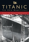 Cover: Titanic: The Ship Magnificent - Volume One - The History Press Ltd