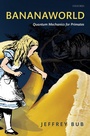 Cover: Bananaworld - Oxford University Press
