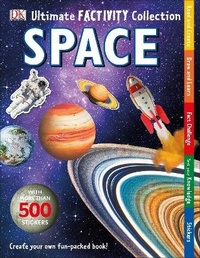 Enlarge image Cover: Space Ultimate Factivity Collection - DK Children
