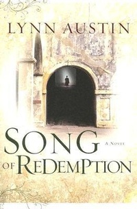 Enlarge image Cover: Song of Redemption - Bethany House Publishers, a division of Baker Publishing Group