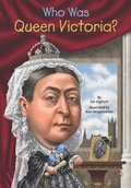 Cover: Who Was Queen Victoria? - Penguin Workshop