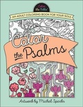 Cover: Color the Psalms - Harvest House Publishers,U.S.