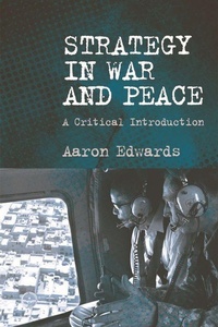 Enlarge image Cover: Strategy in War and Peace - Edinburgh University Press