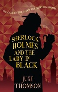 Cover: Sherlock Holmes and the Lady in Black - Allison & Busby