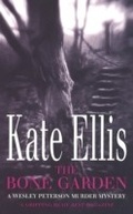 Cover: The Bone Garden - Piatkus Books