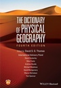 Cover: The Dictionary of Physical Geography - Wiley