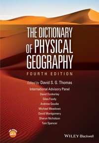 Enlarge image Cover: The Dictionary of Physical Geography - Wiley