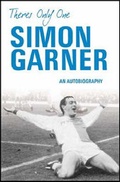 Cover: There's Only One Simon Garner - Tempus Publishing Ltd
