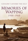 Cover: Memories of Wapping 1900-1960 - The History Press Ltd