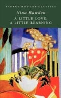 Cover: A Little Love, A Little Learning - Virago Press Ltd