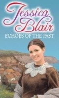 Cover: Echoes Of The Past - Piatkus Books