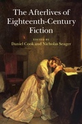 Cover: The Afterlives of Eighteenth-Century Fiction - Cambridge University Press