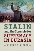 Cover: Stalin and the Struggle for Supremacy in Eurasia - Cambridge University Press