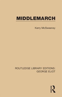 Enlarge image Cover: Middlemarch - Routledge