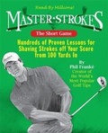Cover: Master Strokes: The Short Game - Running Press Adult