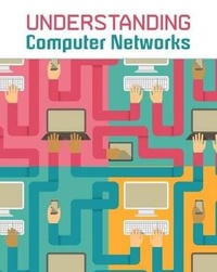 Enlarge image Cover: Understanding Computer Networks - Raintree Publishers