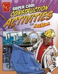Cover: Super Cool Construction Activities with Max Axiom - Raintree Publishers