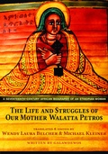 Cover: The Life and Struggles of Our Mother Walatta Petros - Princeton University Press