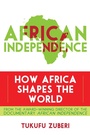 Cover: African Independence - Rowman & Littlefield Publishers