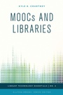 Cover: MOOCs and Libraries - Rowman & Littlefield Publishers