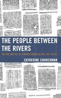 Cover: The People between the Rivers - Rowman & Littlefield Publishers
