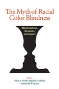 Cover: The Myth of Racial Color Blindness - American Psychological Association